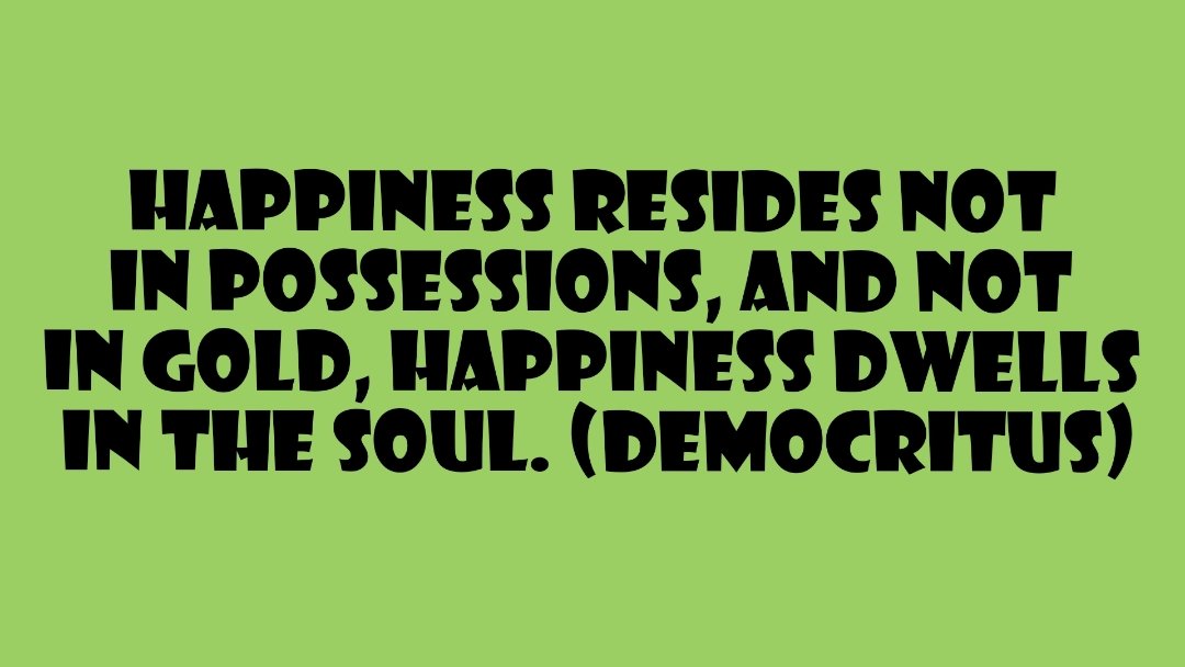 Petra Unknown On Twitter Quotes Sayings Thoughts Motivation Democritus Goodnighttwitterworld Goodmorning Poetry Lockdown Happiness Soul Https T Co Vacwwvnuta