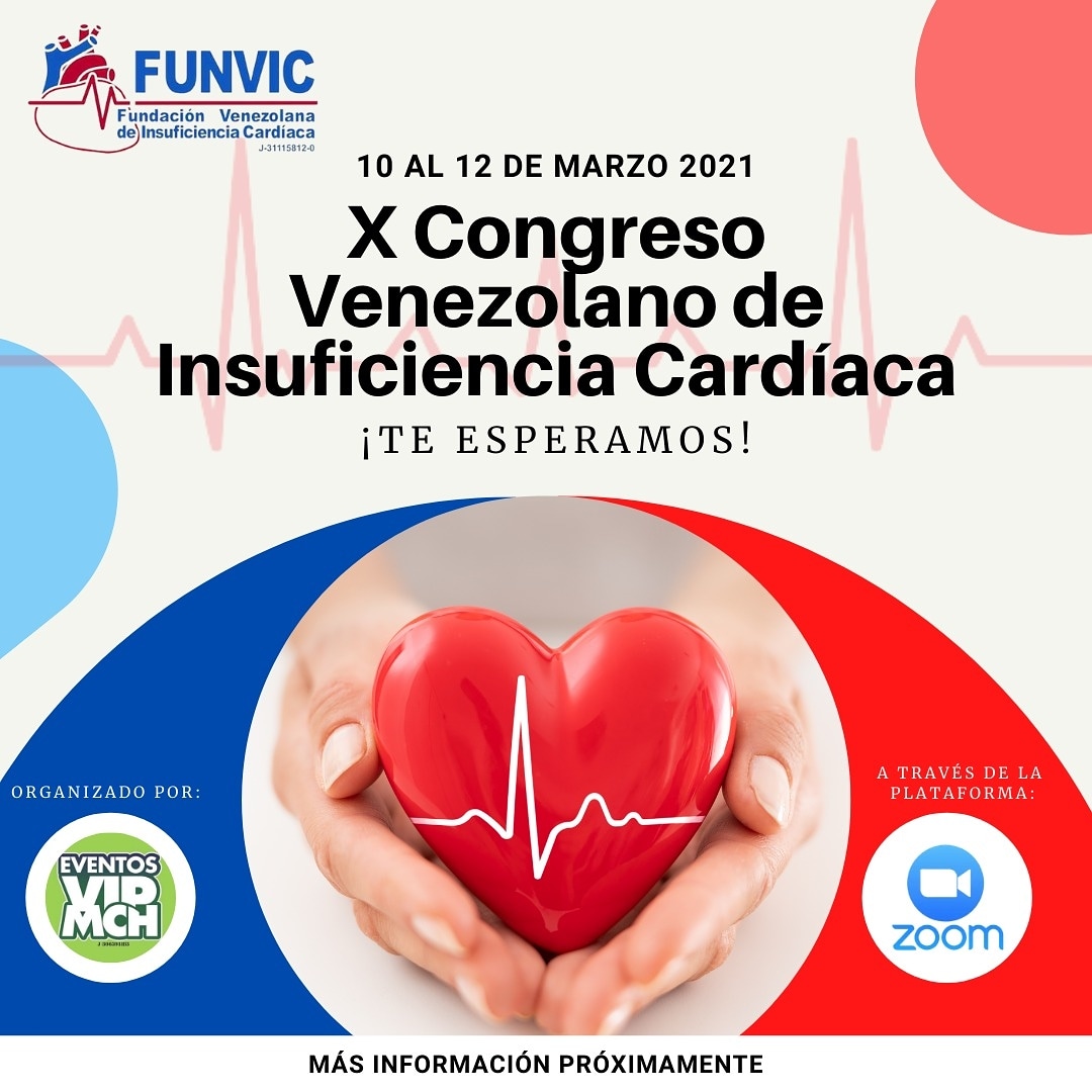 FunvicValencia's tweet photo. Fundación Venezolana de Insuficiencia Cardíaca nos complace invitarlos al "X CONGRESO VENEZOLANO DE INSUFICIENCIA CARDÍACA", el cual se realizará por modalidad virtual a través de la plataforma zoom los días 10, 11 y 12 de Marzo 2021. https://t.co/LB4pQrjRs4
