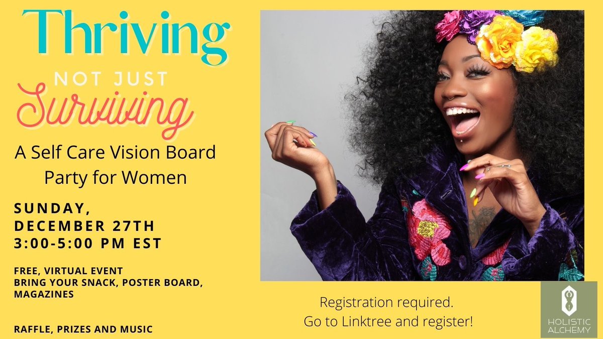 Let's start this new year with a party ya'll. A get ready to THRIVE party. You are invited This is a SELF CARE VISION BOARD PARTY!
Register here (linktr.ee/holisticalchem…) and receive your link to this FREE event. 
#holisticalchemy8