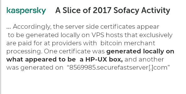 The HP trail continues: Another report on Fancy recovered some self-signed SSL certificates. One used 'localhost' (very common) but what was uncommon that it was "generated locally on what appeared to be a HP-UX box." HP-UX = Hewlett Packard Unix.