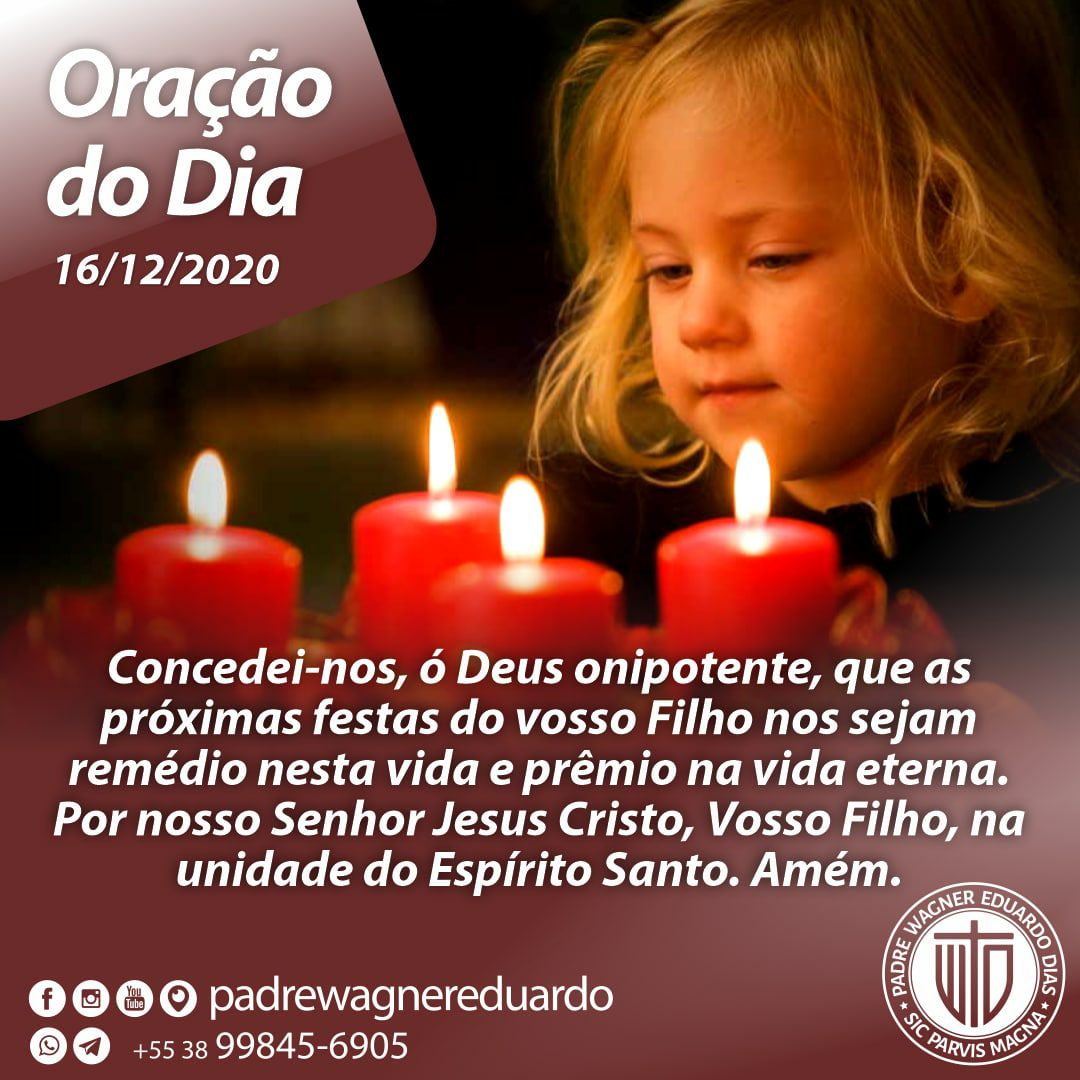 PeWagnerEduardo's tweet photo. #OraçãodoDia #oração #dia #rezar #orar #conceder #concedei #Deus #Onipotente #próximas #festas #Filho #JesusCristo #Jesus #Cristo #remédio #vida #premio #eterna https://t.co/ZGYMC4LD2Z