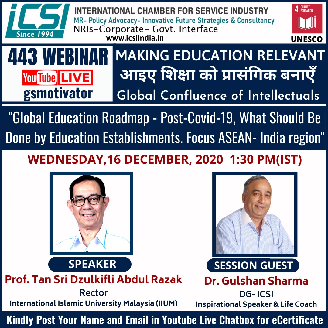 OfficialIIUM's tweet photo. "Global Education Roadmap - Post COVID-19, What Should Be Done by Education Establishments. Focus ASEAN-India region"
Watch it live at gsmotivator YouTube Channel at 4.00 PM Malaysia time today.
#LeadingTheWay #iium2020 #2lead4peace https://t.co/QL82ljxjKO