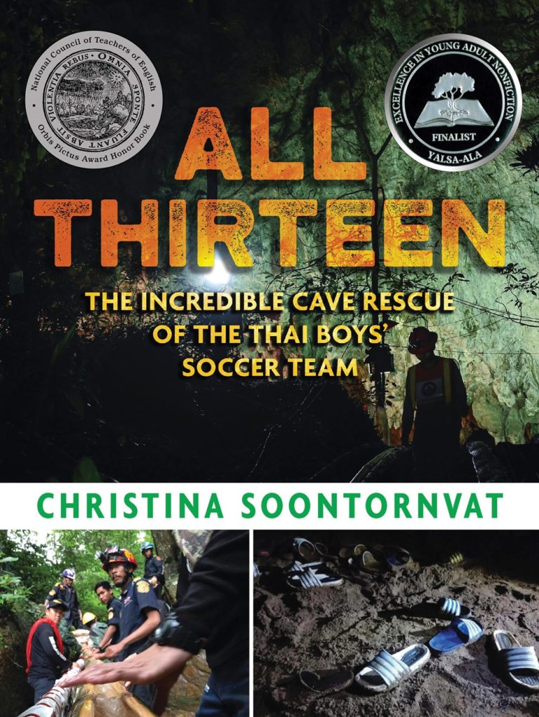 11. All Thirteen: The Incredible Cave Rescue of the Thai Boys’ Soccer Team by Christina SoontornvatBecause fact can be more incredible than fiction.  https://100scopenotes.com/2020/12/16/top-20-books-of-2020-15-11/ and  http://mrschureads.blogspot.com/2020/12/top-20-books-of-2020-15-11.html