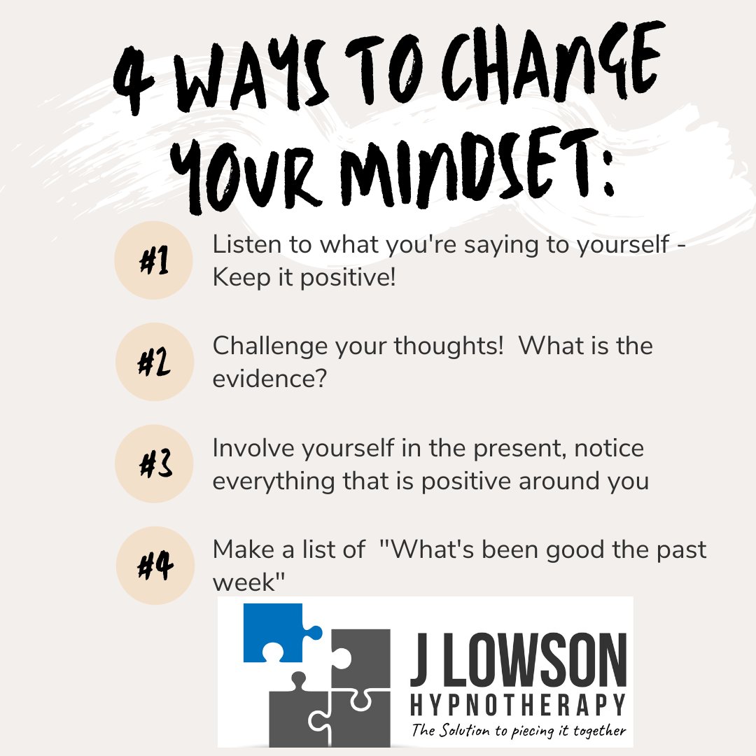 halifaxhypno's tweet photo. Just thought I'd share 4 quick and easy ways to change your mindset. Something I work on with my clients all the time. #mindset #solutionfocused #hypnotherapy #jlowsonhypnotherapy #halifaxhypnotherapy https://t.co/OLeahVeE0t