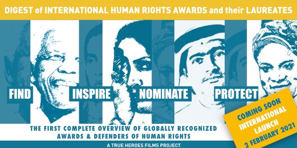 The Digest of International Human Rights Awards and their Laureates:  a unique centralised resource for the human rights community, giving visibility, conferring legitimacy on human rights defenders’ work. Sign up here to stay up to date bit.ly/2Lhf65r