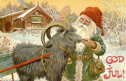 The Yule Goat could also be a busybody; in Sweden he manifested as an invisible spirit that would appear before the big day to make sure Yule preparations were being done correctly.