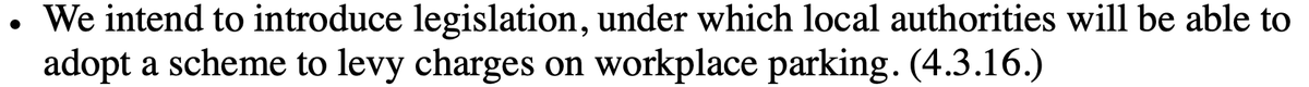 The  #ClimateChange Plan remains extremely weak on road traffic demand management.Here's the 1998 Scottish transport white paper on  #workplaceparkinglevy and today's 'commitment'.So in 22 years, we're essentially no further forward.