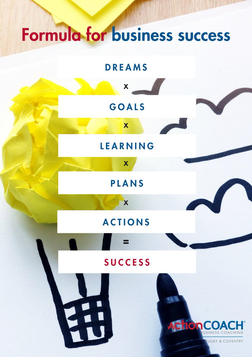 5 step formula by <a href="/BradSugars/">Brad Sugars ActionCOACH</a>, founder and CEO of @Action_COACHUK for you to have everything you want in your life ...
Dreams 
x
Goals
x
Learning
x
Plans
x
Action
=
Success

#businesssuccess #growth #actioncoach
