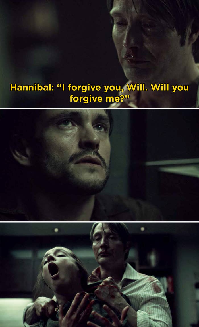 7. Hannibal: When Hannibal asked Will if he'll forgive him and then shockingly k!lled Abigail.