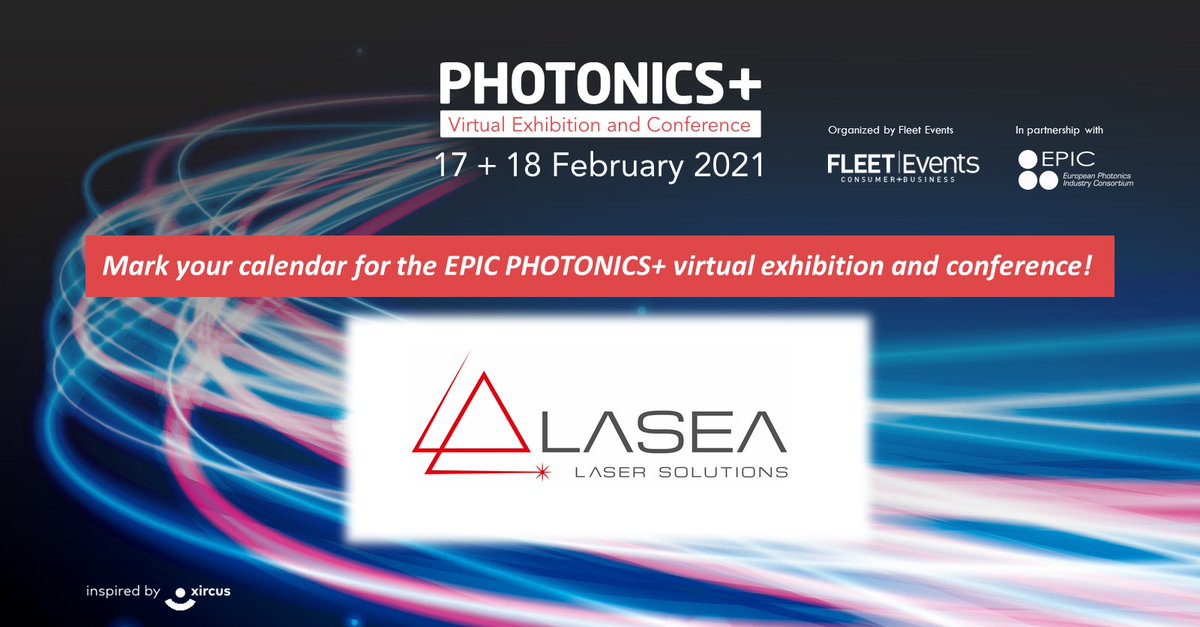 <a href="/Lasea1/">LASEA</a> invites you to pre-register for the @EPICassoc Virtual exhibition and Conference on 17+18 February 2021 --&gt; photonicsplus.com/epic/lasea02