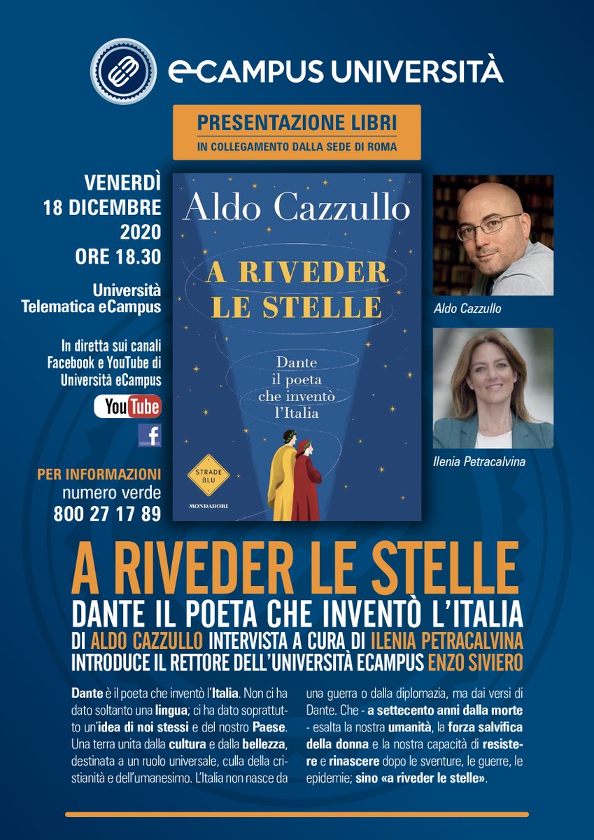 Venerdì 18 dicembre alle 18.30, la giornalista #IleniaPetracalvina intervisterà #AldoCazzullo autore di 'A riveder le stelle - Dante il poeta che inventò l'Italia'. In diretta sui nostri canali Facebook e YouTube. #eCampus