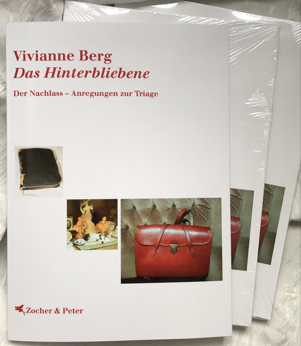 Ab sofort ist die überarbeitete und erweiterte Neuauflage meines Buches im Buchhandel erhältlich, mit s/w und Farbfotos und Illustrationen. Voilà!
Das Hinterbliebene. Der Nachlass – Anregungen zur Triage. zocher&amp;peter Verlag.