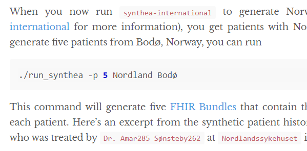fjukstad's tweet photo. At our hackathon last week I added Norwegian names to the synthetic patient data generator #Synthea. You can now create synthetic Norwegian patients treated at Norwegian hospitals. I've written some words about it here: https://t.co/23cnxcMP5r https://t.co/4G3xwuGAmE