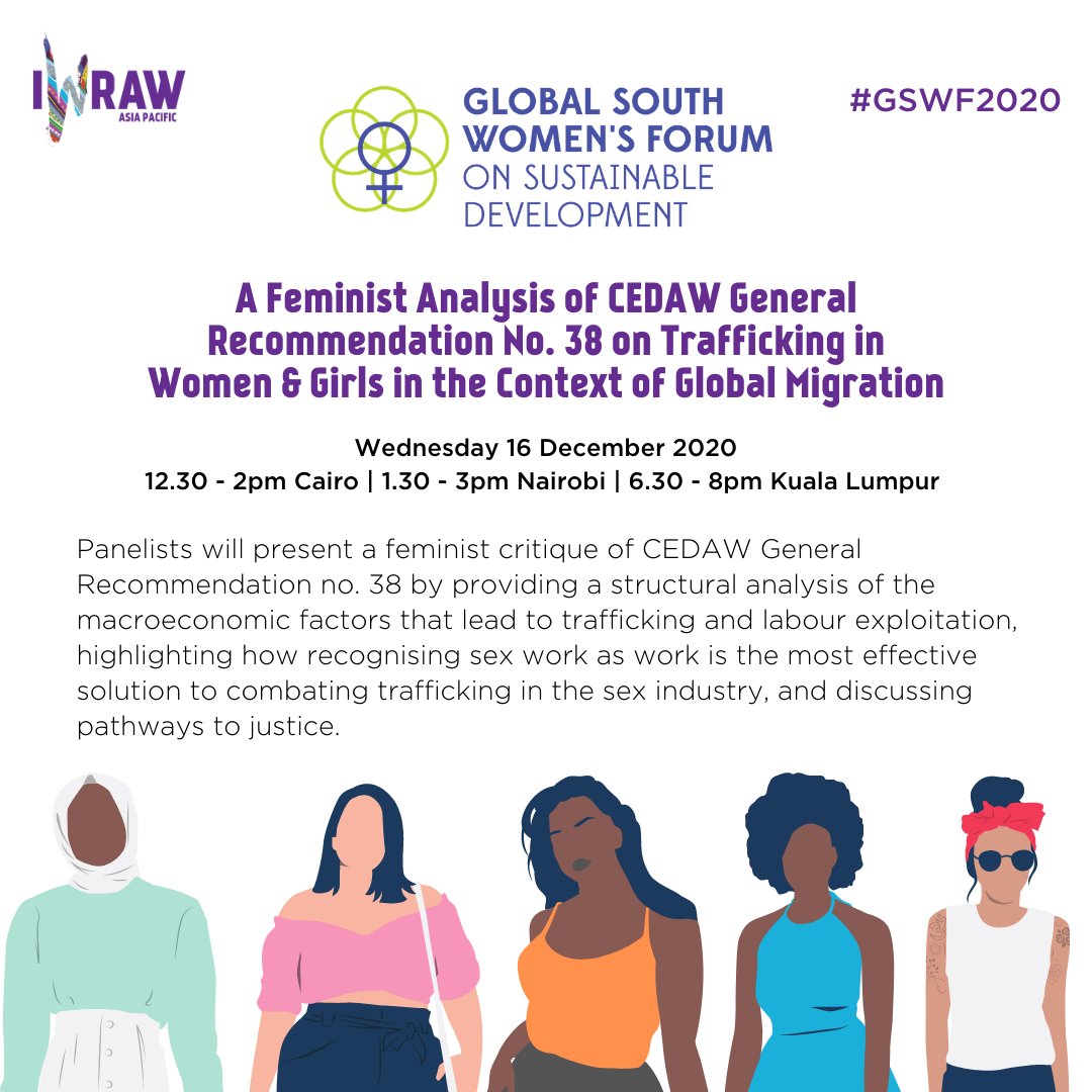 The  #CEDAW General Recommendation on trafficking was adopted in November 2020. In this  #GSWF2020 session, speakers from  @GAATW_IS,  @GlobalSexWork,  @Ke_swa,  @SexualRights, the Remedy Project and IWRAW Asia Pacific will reflect on its content. Watch live: 