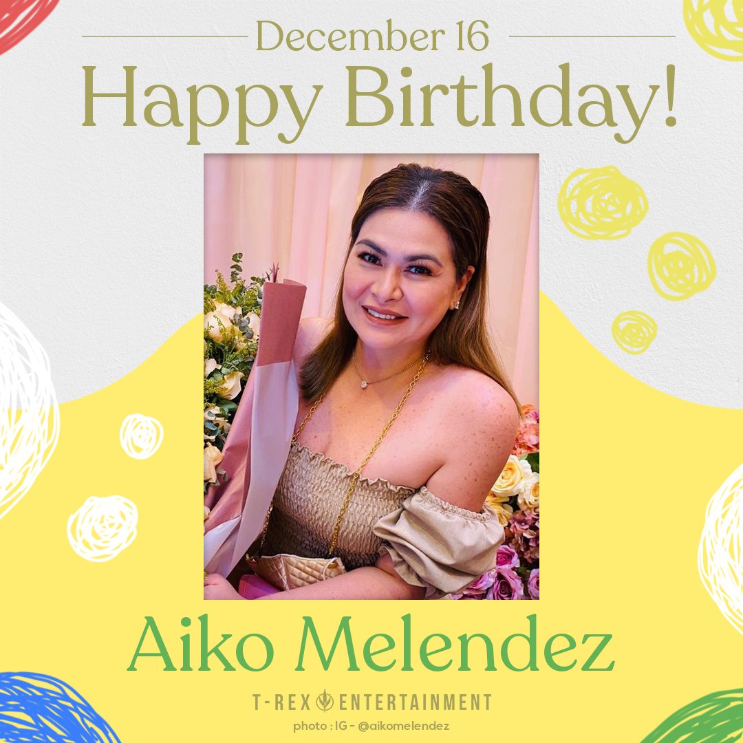 Happy birthday to you, Ms. Aiko Melendez! Sending you smiles for every moment of this special day. 