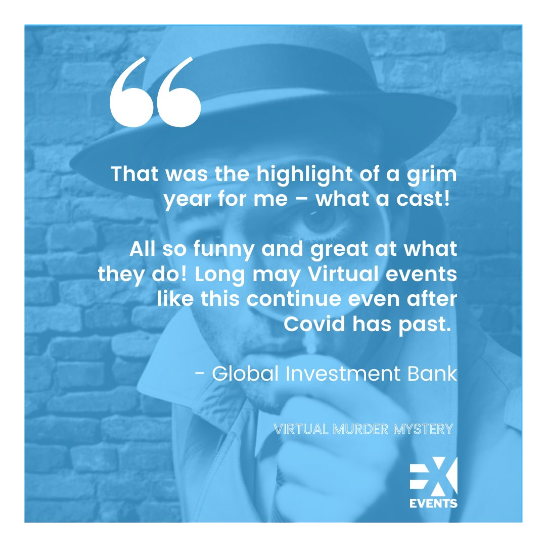 ExEventsLondon's tweet photo. Sharing some positive feedback we received from one of our Virtual Murder Mystery events!

Speak to us for more info on how a virtual event could be a brilliant start to kick off your 2021.

#virtualevent #clientfeedback https://t.co/HDleLbaZEh