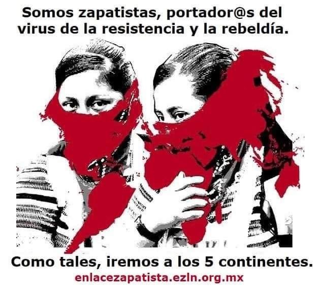Nel 2021 gli zapatisti arriveranno in Europa per conoscere e ascoltare le lotte del vecchio continente.

Somos zapatistas, portador@s del virus de la resistencia y la rebeldía. Como tales, itemos a los cincos continentes.
#EZLNEuropa #VienenLasCompas