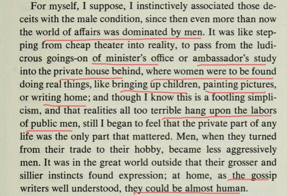 This theme is fascinating. Men are associated with the public sphere and women with the private sphere. (Sound familiar?) The Ministers & The Ambassadors office bore Jan. He yearns for access to the inner world of females of which more later.