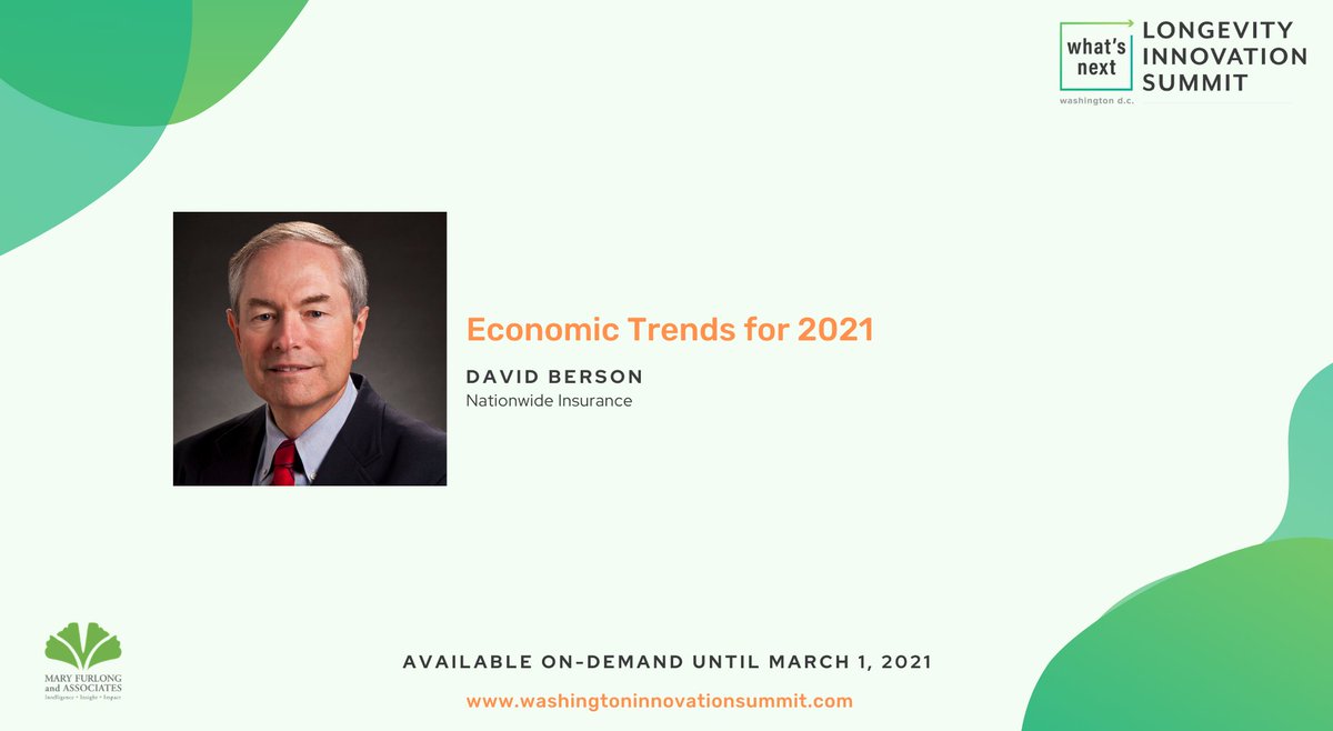At the virtual #LongevityInnovation Summit, we were grateful to hear insights from #economic expert David Berson! Register for on-demand access now and watch this keynote session to learn what you can expect in 2021 and how to prepare your #business today: washingtoninnovationsummit.com