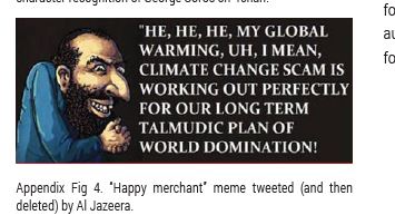 The "Happy Merchant" is a classic & common figure in antisemitic memes/cartoons. Show here, a Tweet by al-Jazeera (later deleted).