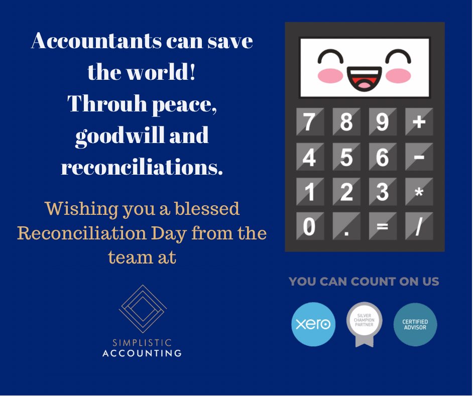 SimplisticAcc's tweet photo. Wishing all our SA Customers a blessed Reconciliation Day. If you need assistance in getting your reconciliations up to date before year end, contact us to discuss how we can save your world!
#CharteredAccountant
#XeroPartner
#Reconciliation
#CountOnUs
#SimplisticAccounting https://t.co/EStw4uQB4m