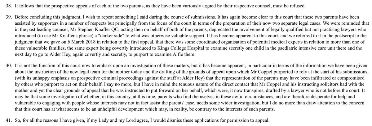 This is one of several judgments in the agonising progress of litigation about withdrawal of life support from a child, Alfie Evans, in 2018. Two paragraphs illustrate how the courts deal with the presentation of arguments influenced by lawyers’ activism  https://www.bailii.org/ew/cases/EWCA/Civ/2018/984.html