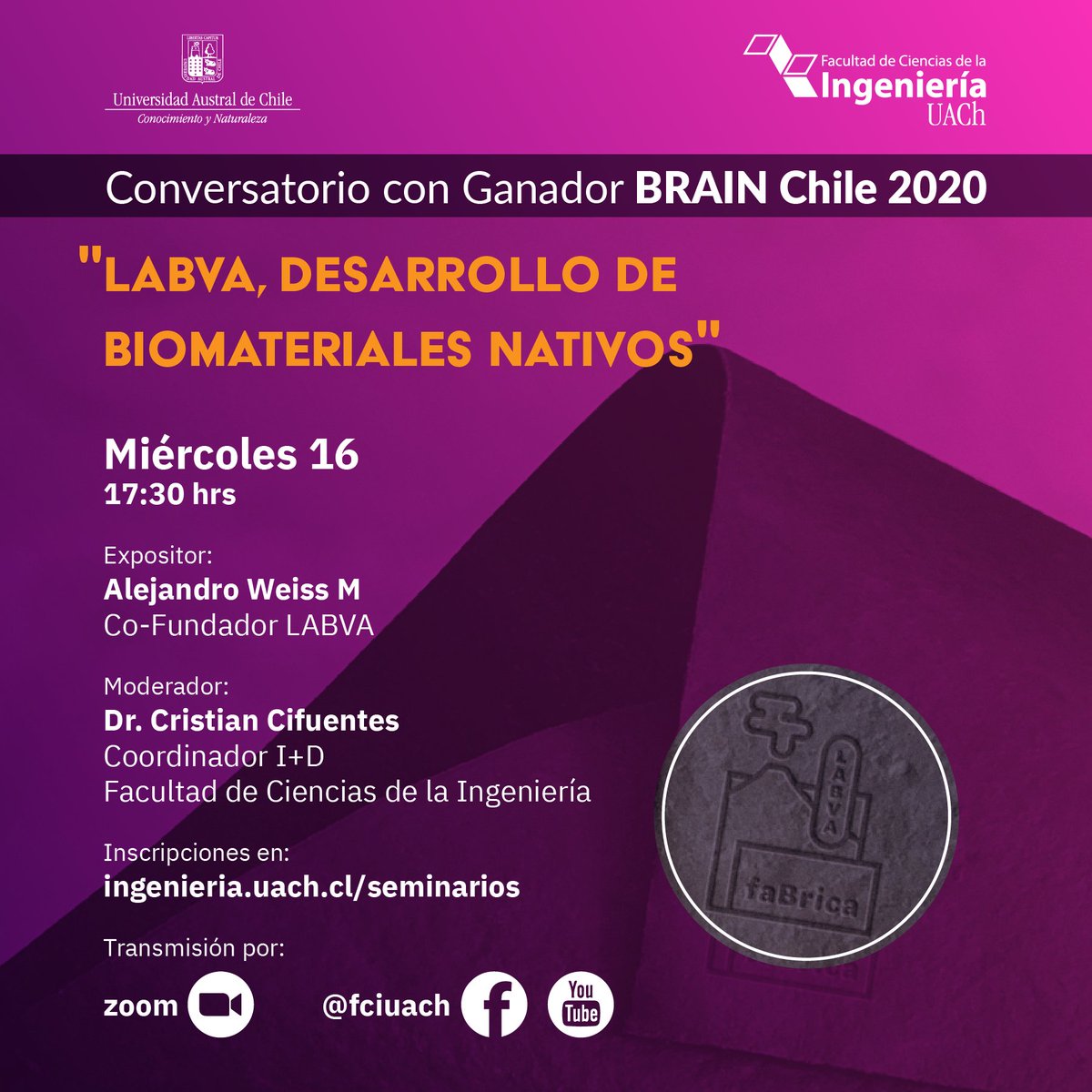 FCIUACh's tweet photo. Te recordamos esta invitación hoy 17:30 hrs. conversaremos con los ganadores de Brain Chile 2020 #LABVA Laboratorio valdiviano de biomateriales.
Inscripciones en https://t.co/maikN2qbLA
#Valdivia #PuertoMontt #Osorno
#innovación #tecnología #materiales https://t.co/yntRiuqtHt