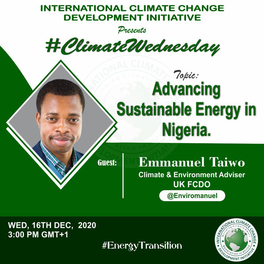 Welcome to #ClimateWednesday 

Today our guest <a href="/Enviromanuel/">Emmanuel Taiwo</a> will be “Advancing Sustainable Energy in Nigeria 🇳🇬”

#EnergyTransition
