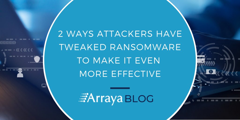 ArrayaJoe's tweet image. 2 ways attackers have tweaked #ransomware to make it even more effective: ow.ly/rvky50CN2RQ #CyberSecurity #TechNews