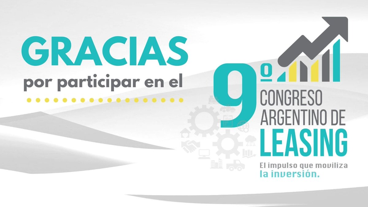 leasing_ar's tweet photo. Queremos agradecer a quienes participaron y apoyaron este evento, que mostró todas las características que hacen del Leasing el impulso que moviliza la inversión. https://t.co/IHLcdDixUT