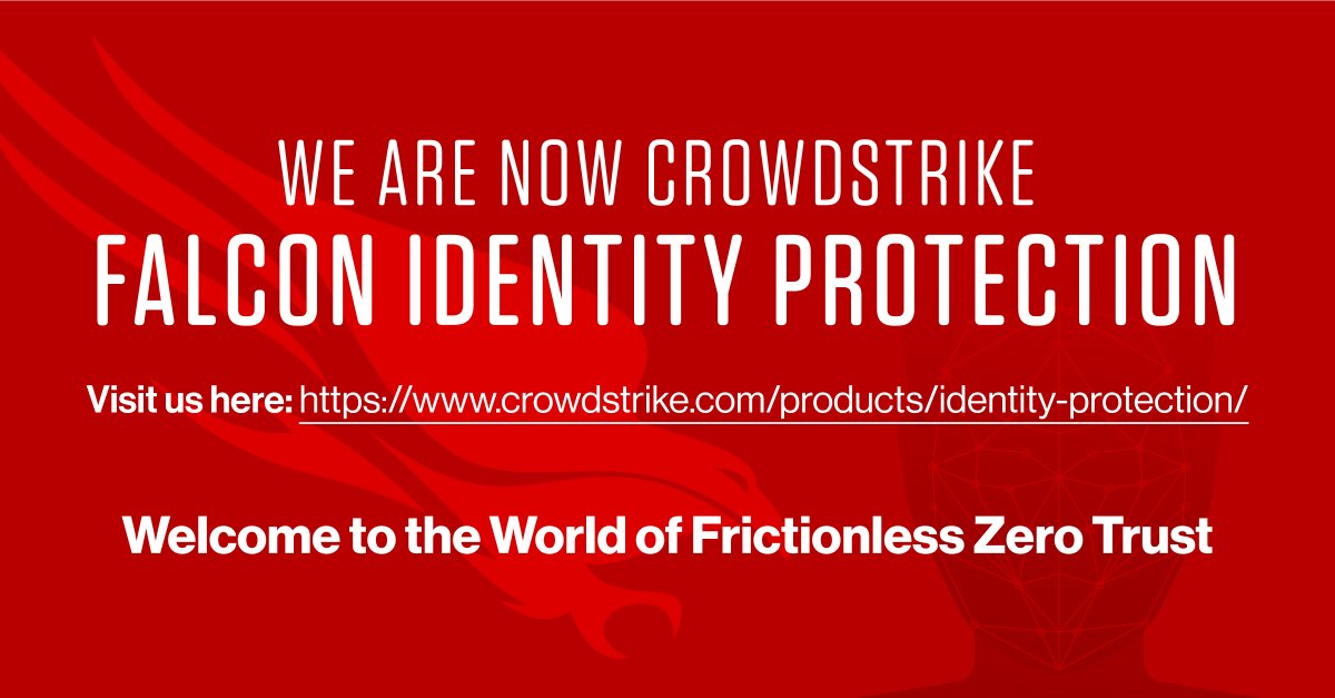 Preempt, A CrowdStrike Company (@preemptsecurity) on Twitter photo We are now <a href="/CrowdStrike/">CrowdStrike</a> Falcon Identity Protection.
Learn more about how the #Falcon Identity Protection solution can help your organization strengthen user authentication and enable #frictionless #ZeroTrust #security.
Welcome here: crowdstrike.com/products/ident…
#cybersecurity We are now <a href="/CrowdStrike/">CrowdStrike</a> Falcon Identity Protection.
Learn more about how the #Falcon Identity Protection solution can help your organization strengthen user authentication and enable #frictionless #ZeroTrust #security.
Welcome here: crowdstrike.com/products/ident…
#cybersecurity