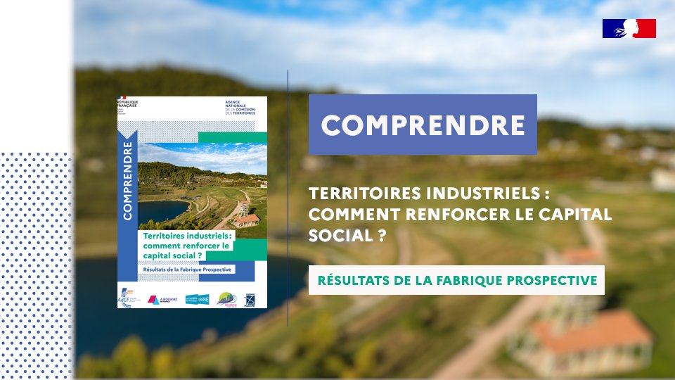 🆕📘 Ouvrage de notre collection #ComprendreANCT 
🏭 Territoires industriels : comment renforcer le capital social ?
↪ Bilan de notre Fabrique prospective, avec @l_AdCF &amp; 4⃣ #territoires : le climat de confiance entre les acteurs booste la performance 👉 swll.to/GVhGXP