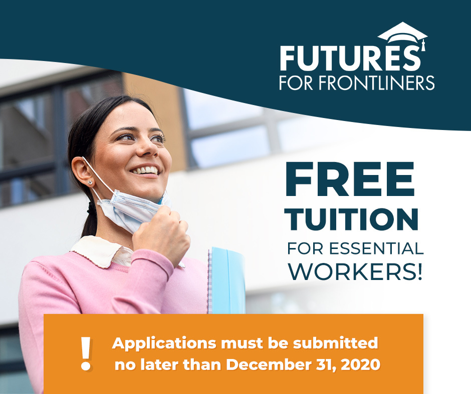 If you are a frontline worker thinking about going back to school either full-or part-time while you work to pursue a career or personal dream, now is the time to get started! Futures for Frontliners is offering free tuition and services for essential workers W/O college degrees
