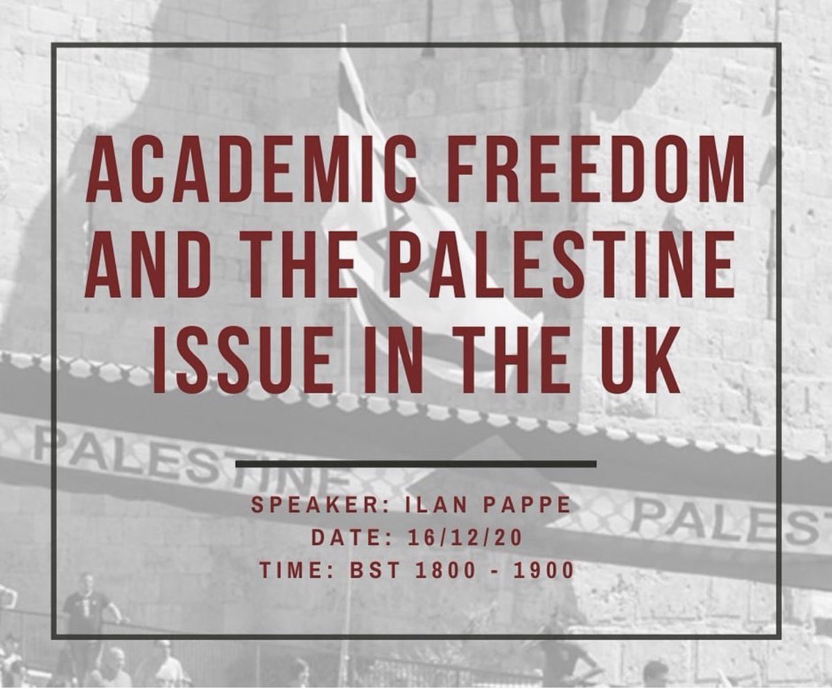 IASBristol's tweet photo. Join @IASBristol at 18:00 today for our final talk of 2020, when Prof. Ilan Pappé, professor at the University of Exeter, will discuss academic freedom and the representation of Palestine’s voice in the UK. 
Link to talk - https://t.co/o0yuFHuoWr https://t.co/hMvDkdNENW