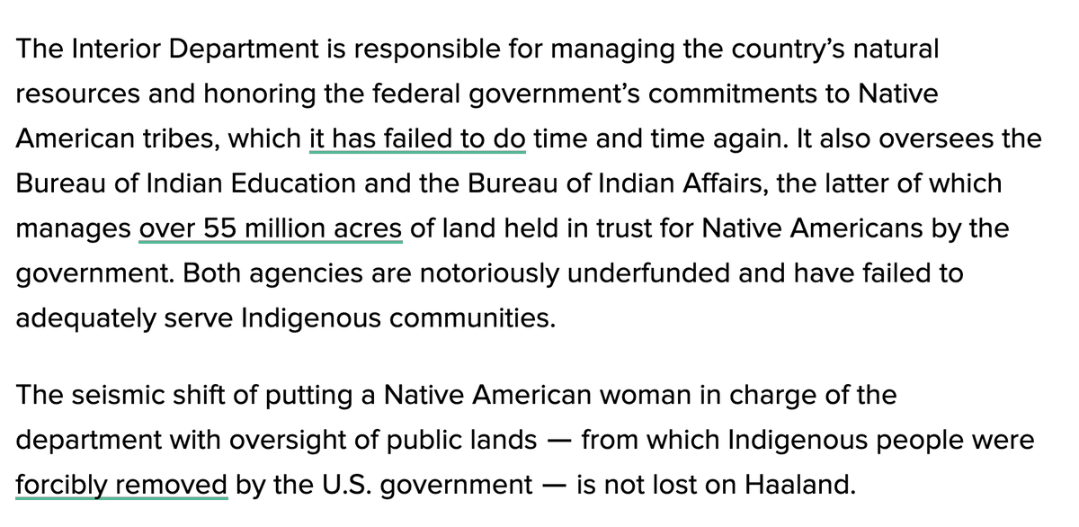 Having Haaland lead the Interior Dept, particularly after how damaging the Trump admin has been for public lands + tribes, would be significant for so many reasons.One reason is justice.  https://www.huffpost.com/entry/deb-haaland-interior-secretary-joe-biden_n_5fd90ae2c5b62f31c20117d0?zsm