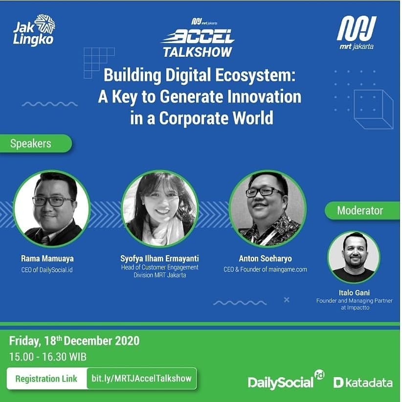 Join us at virtual 

Date: Friday, December 18th, 2020
Time: 15.00 - 16.30 WIB

Register now on bit.ly/MRTJAccelTalks…