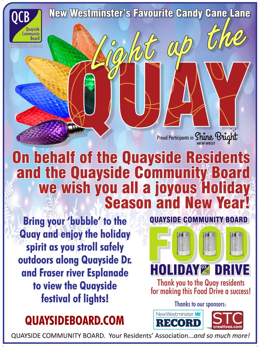 QuaysideBoard's tweet photo. 13th annual LIGHT UP THE QUAY. Thanks 2 Print Sponsor @TheRecord [see ad this wks paper]. Sponsor of #shinebright @newwest [ https://t.co/BQX6K5YwoU ] ...join #quayside #community @New_Westminster [ #COVID protocols pls] in #celebrating this #festival of #lights @TourismNewWest https://t.co/CqkcwMgYDl