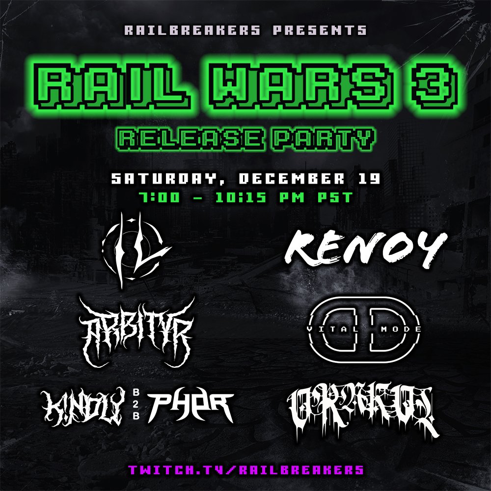 LIVESTREAM TIME!
Join us in 12/19/2020 for the release party of RAIL WARS III on twitch and watch this insane lineup go absolutely bonkers ☃️🎅🏻

I have more than 10+ unreleased tunes in here from myself and I can assure you that everyone else came to slay as well 😳🔥