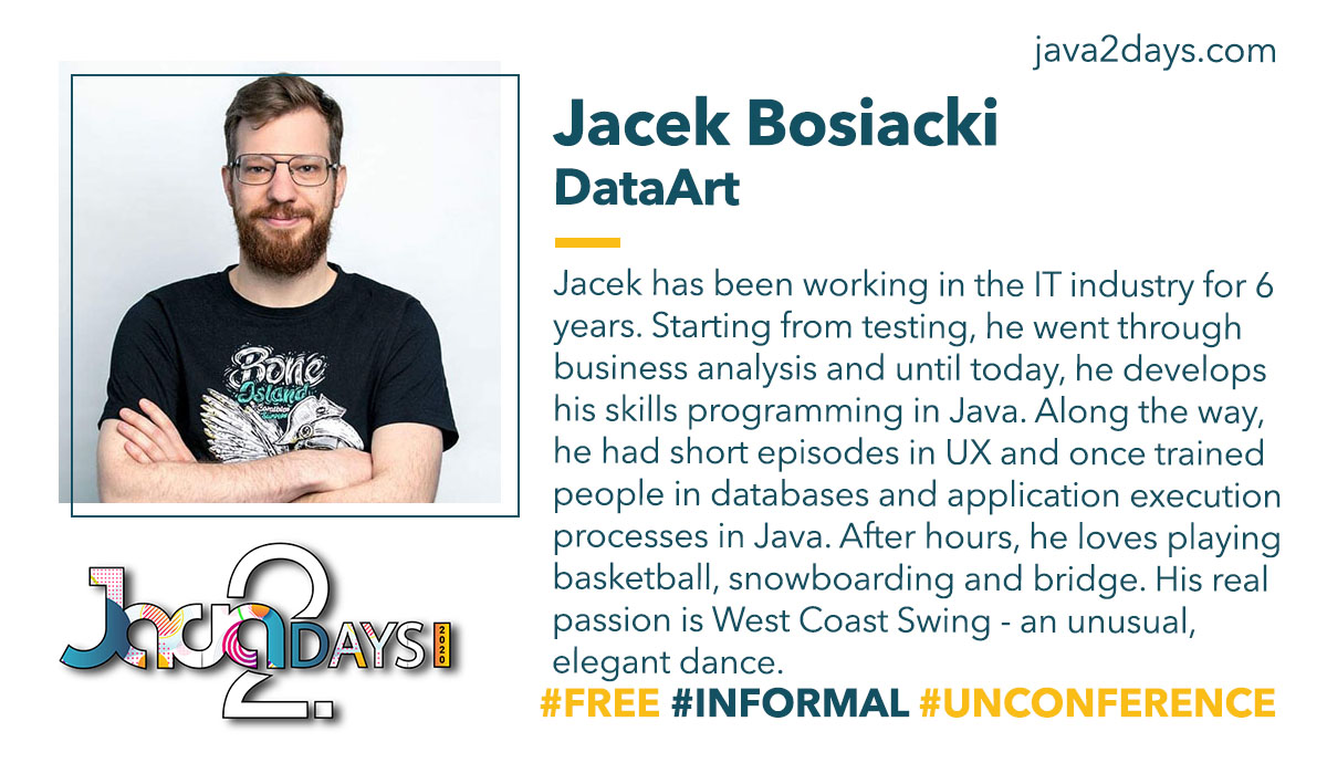 Java2Days's tweet photo. We're excited to announce another speaker for #Java2Days #Virtual 2020! Welcome aboard Jacek Bosiacki, @DataArt!
🎯Join us! Register #FREE here: https://t.co/zkoWxqmgza
#java #javaevent #javadevelopment #informal #javadevelopers #UNconference #javaprogramming https://t.co/Rhso4wJZjo