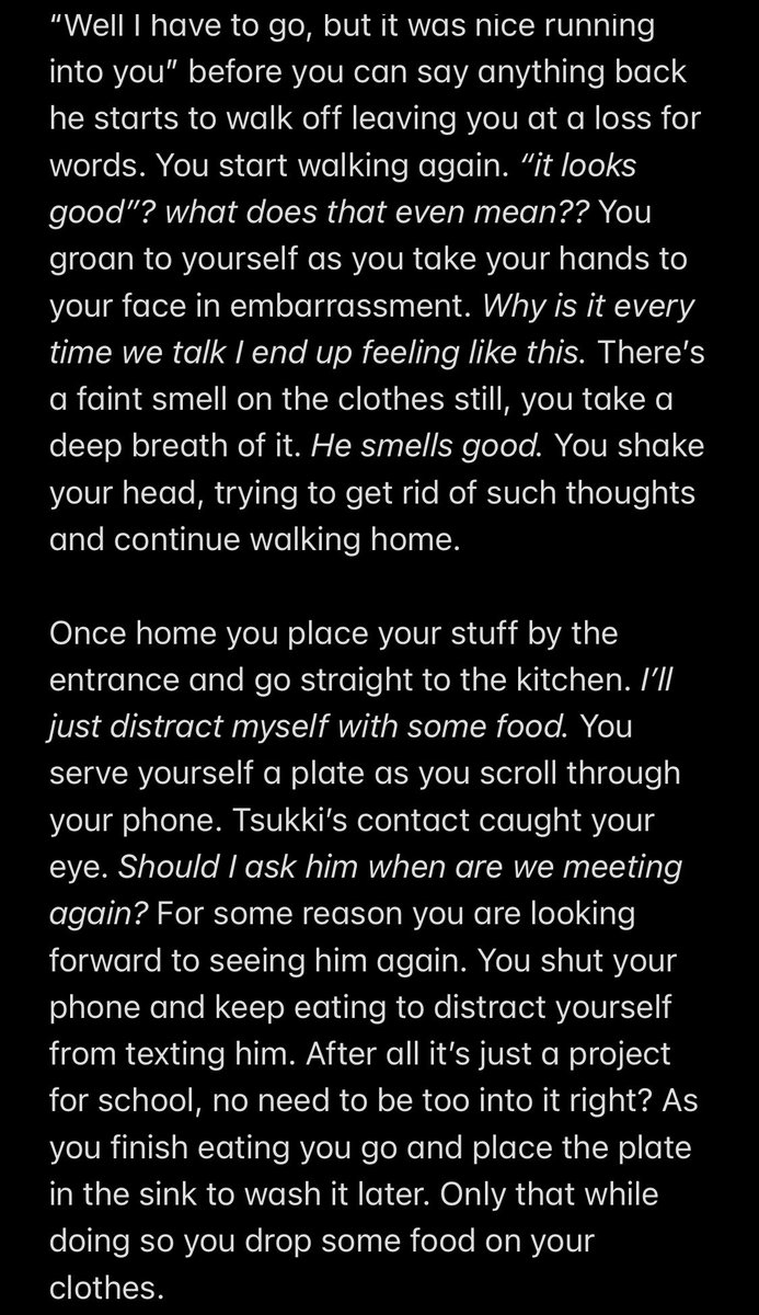 | tsukki story POV pt5 | the monday after the weekend you guys met at the café sorry this took long to write but i had a writers block, NO MORE THO i think i’ll be uploading this more frequently i have some nice ideas in store for this