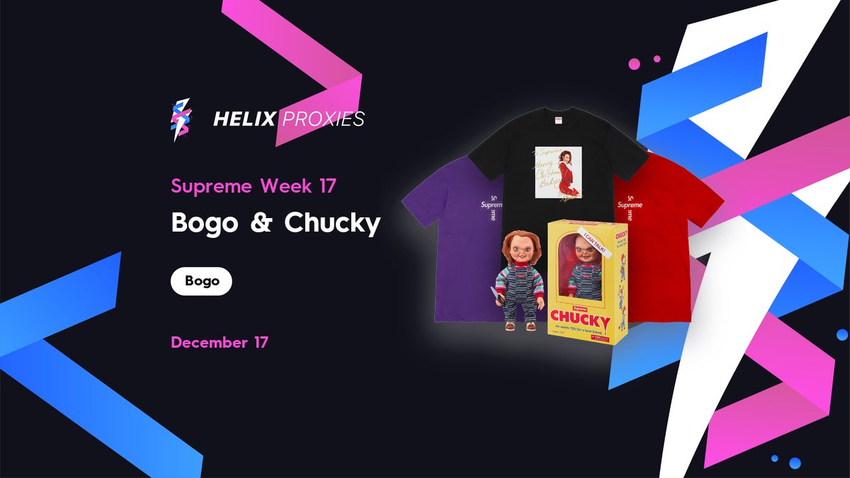 We have Box Logos alongside with the long awaited Chucky doll dropping this Thursday.

Make sure you’re setup and have reliable proxies ready for tomorrow’s drop!

Buy now at helixproxies.vip/plans

Use code SUPREME for 15% off your order🧬⚡️

RT for a 50% off code in your DMs!
