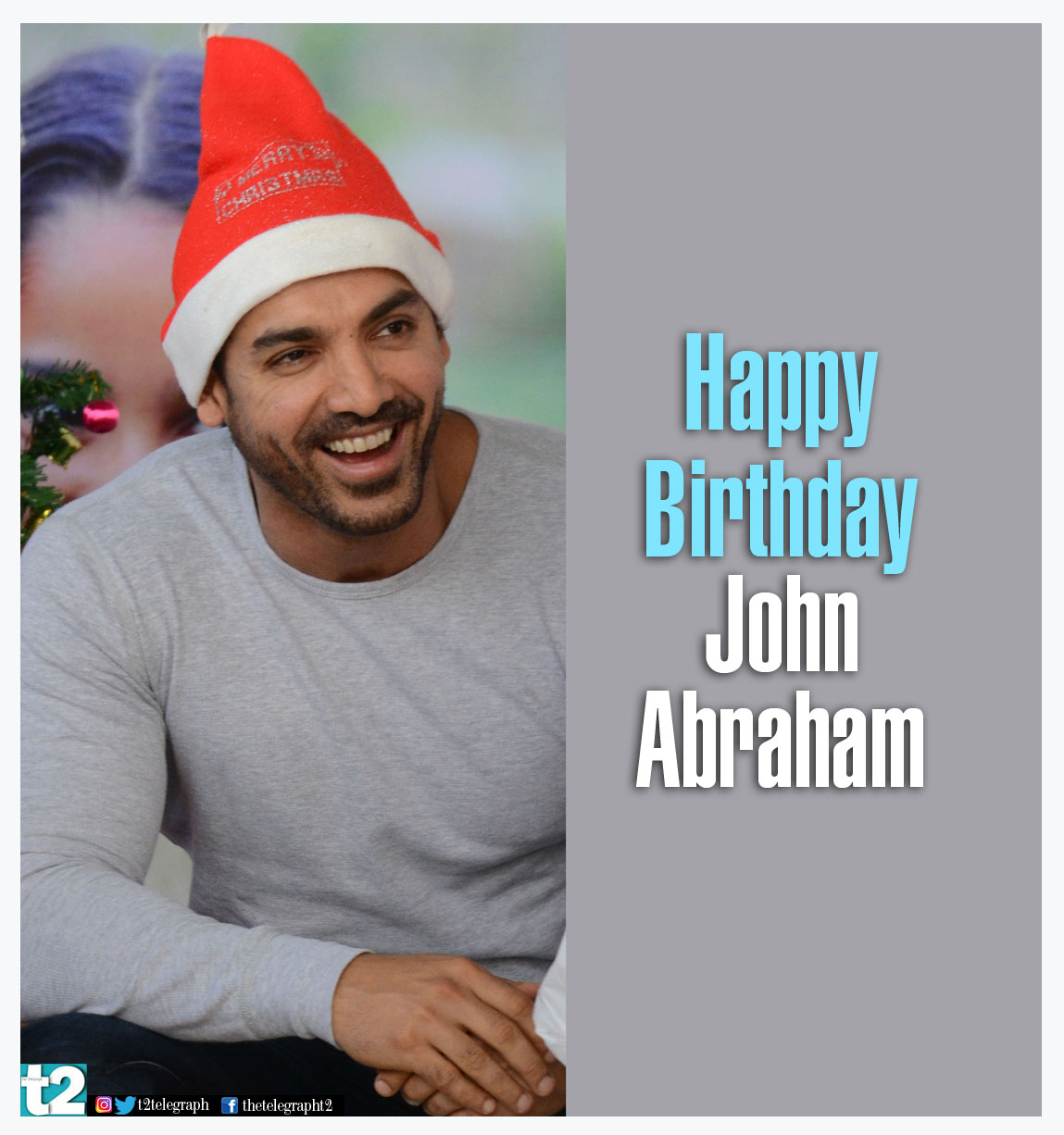 T2 wishes Bollywood\s hunk-in-chief John Abraham a very happy birthday! 