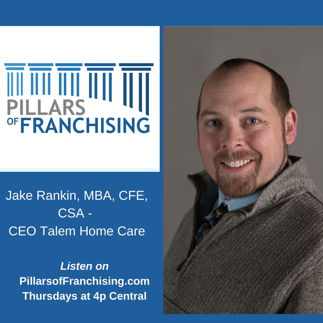 Listen To Our CEO/Co-Founder Jake Rankin on The Pillars of Franchising Podcast pillarsoffranchising.com #franchising #franchise #franchisesales #pandemic #talemhomecare #seniorcare #homehealth #seniorplacementservices