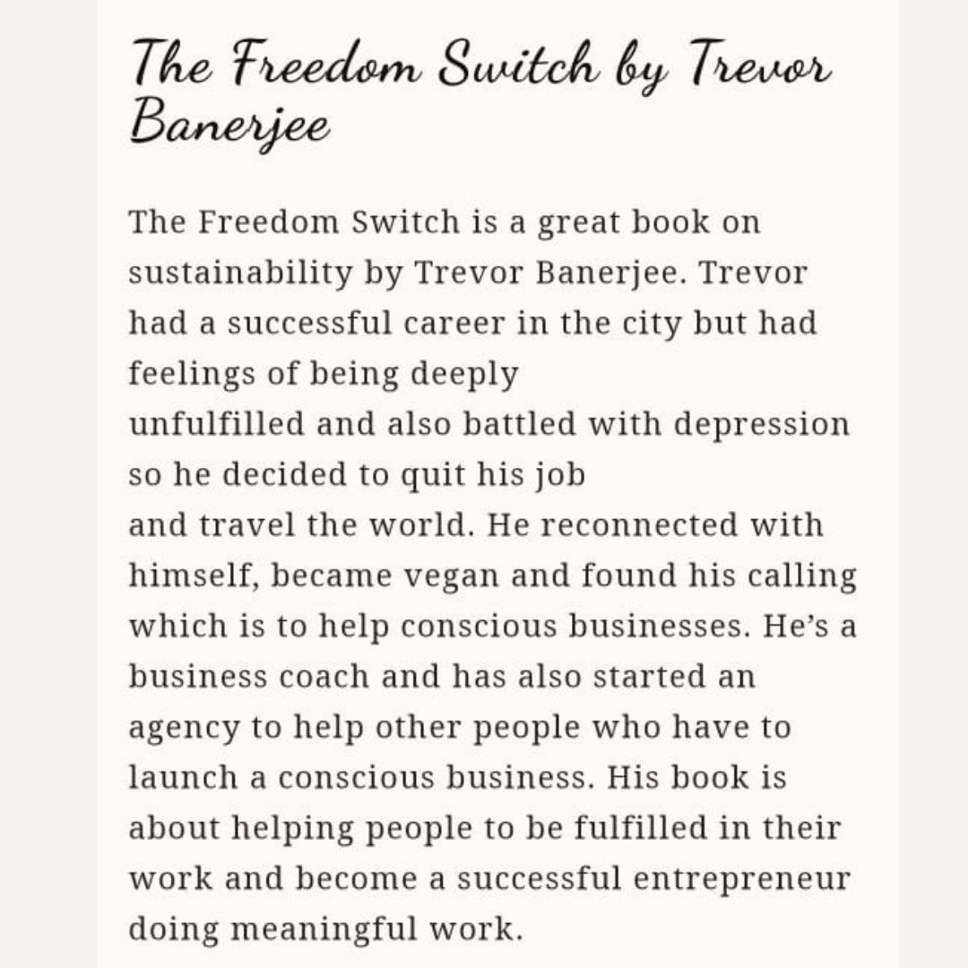 Excited to see our founder TrevorBanerjee 's amazon #bestsellingbook- The Freedom Switch featuring on @TheHolisticMillinnial this week as one of the 7 Books to Learn How To #LiveSustainably 

#businesscoaching  #businessstrategy #sustainablebusiness  #greenbusiness #vegan
