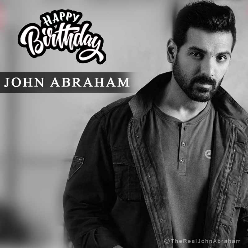 Happy 48th Birthday to Indian Actor, Mr John Abraham Ji. 