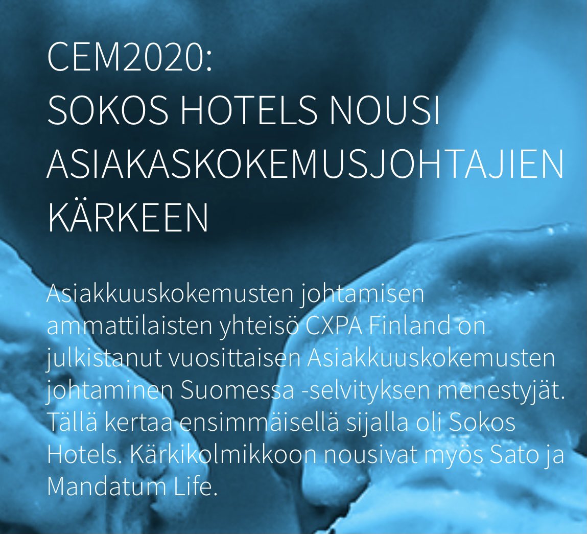 HOjanper's tweet photo. ”Asiakkuuskokemuksen johtamisen nykytilaa Suomessa selvittäneen tutkimuksen perusteella Sokos Hotels on tämän vuoden johtava asiakaskokemuksiin panostanut organisaatio.”  https://t.co/7WfcigGbh2 Kiitos ketjuohjaus ja koko SH:n väki. Strategiamme toimii. https://t.co/uvzB9nve5G