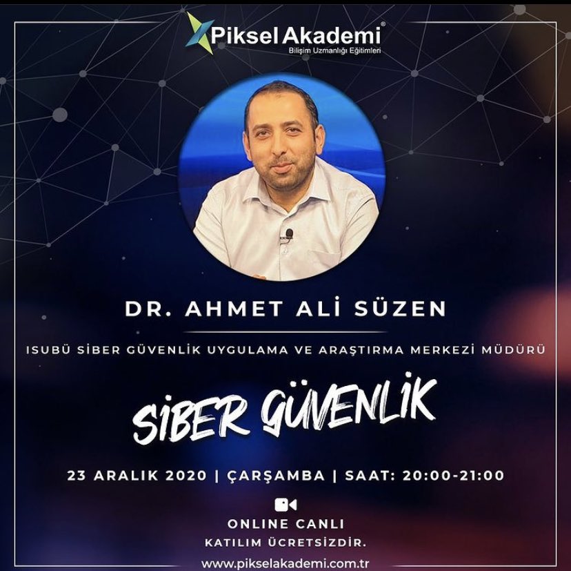 pikselakademi's tweet photo. Ücretsiz Sonbahar Seminerleri devam ediyor !
ISUBÜ Siber Güvenlik Uygulama ve Araştırma Merkezi Müdürü Sn. Dr. Ahmet Ali Süzen 23 Aralık Çarşamba Piksel online canlı platform da sizlerle buluşacaktır. 
Kayıt: https://t.co/Obh3L64ijH
#pikselakademi #sibergüvenlik #seminer https://t.co/vbuoJ1VzOz