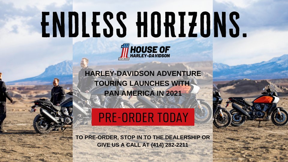 Different by Design - the Pan America is built to endure, designed to explore, and engineered for adventure. 2021 will be the year to find your freedom across new terrains!
Pre-Order your Pan America today at House of Harley! Give our Sales Department a call at (414) 282-2211