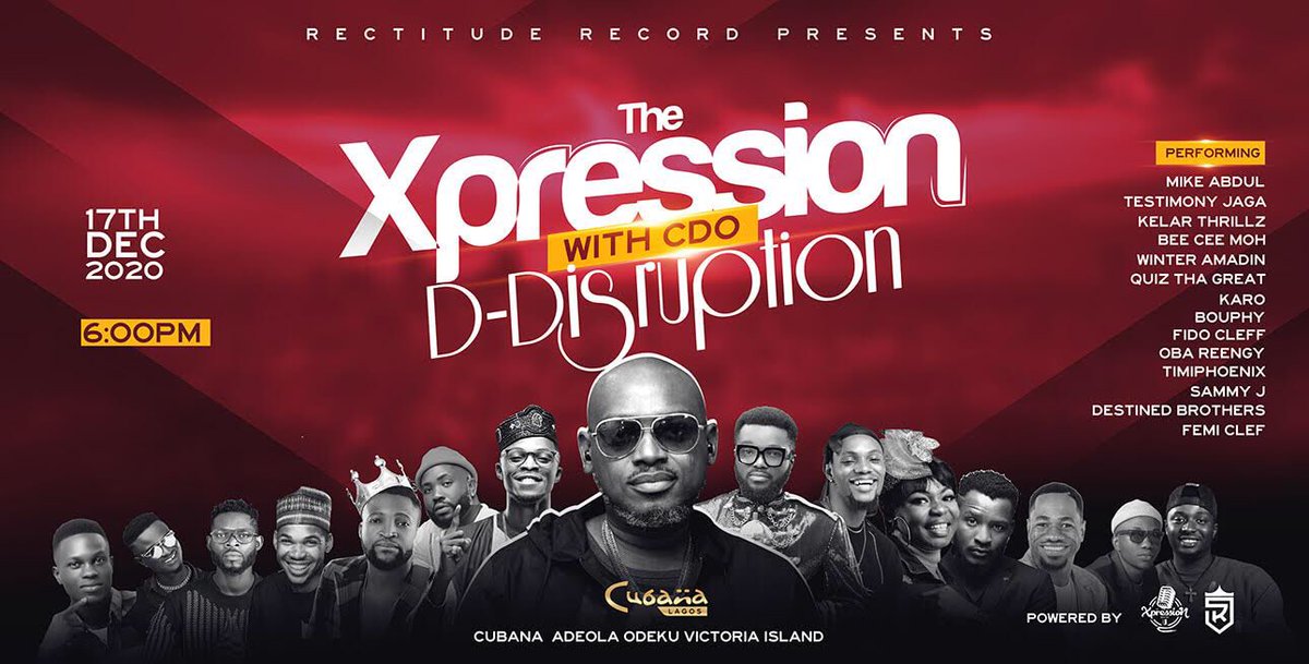 247gospelvibes's tweet photo. Are You Ready for #DDisruption?
#TheXpressionwithCDO Holds Tomorrow!!!
Featuring @cdoofficial @testimonyjaga @mikeabdulng @BeeCeeMoh @obareengy @Its_SameOG @Protekniks More
https://t.co/r0imTVfCoi.