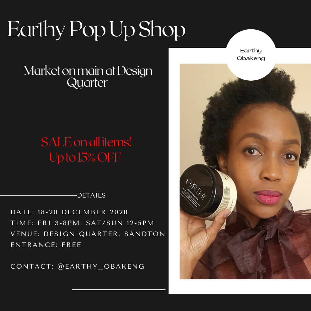 Earthy_Obakeng's tweet photo. Pop Up Shop! Come shop your favourite hair goodies @Earthy_sa 

Date: 18-20 DECEMBER 2020
Time: Fri 3-8pm, sat/Sun 12-5pm
Venue: Design quarter, Sandton
Entrance: Free
Contact: @Earthy_Obakeng https://t.co/C1ytK8cFM5